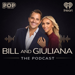 Cover: Bill and Giuliana: The Podcast