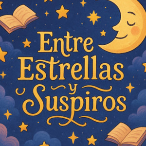 Cover: ✨Entre Estrellas y Suspiros✨ 