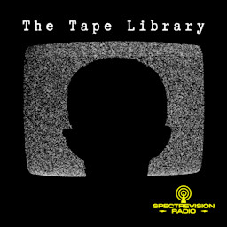Cover: The Tape Library - Archive of the Paranormal & the Unexplained