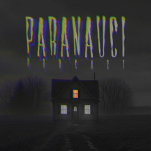 Cover: Paranauci Podcast