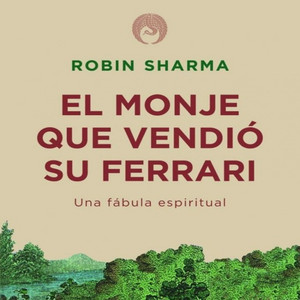 Cover: El Monje Que Vendió su Ferrari 