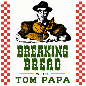 Cover: Breaking Bread with Tom Papa