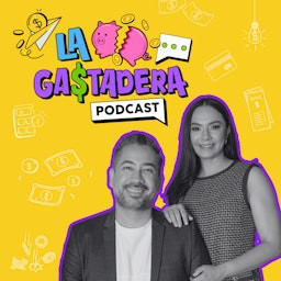 Cover: La Gastadera Podcast