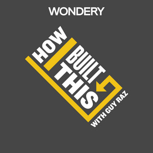 Cover: How I Built This with Guy Raz