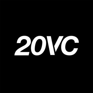 Cover: The Twenty Minute VC (20VC): Venture Capital | Startup Funding | The Pitch