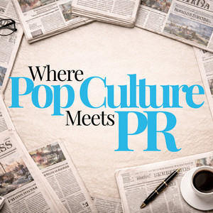 Cover: Where Pop Culture Meets PR