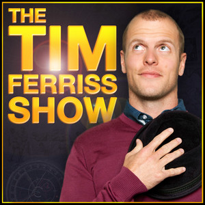 Cover: The Tim Ferriss Show