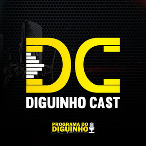 Cover: Diguinho Cast