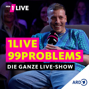Cover: 1LIVE 99 Problems mit Felix Lobrecht