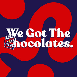 Cover: We Got The Chocolates
