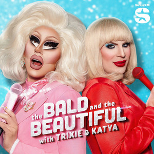 Cover: The Bald and the Beautiful with Trixie and Katya