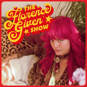 Cover: The Florence Given Show
