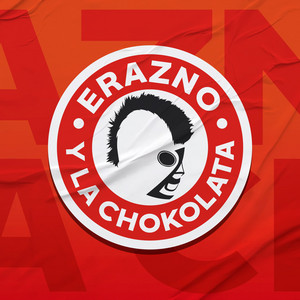 Cover: Erazno y La Chokolata El Podcast