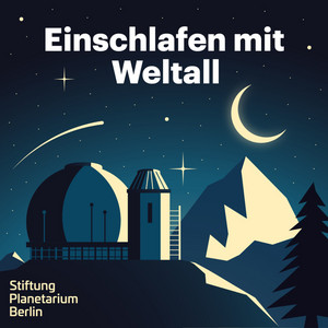 Cover: Einschlafen mit Weltall
