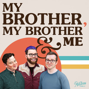 Cover: My Brother, My Brother And Me