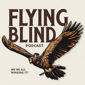 Cover: Flying Blind Podcast