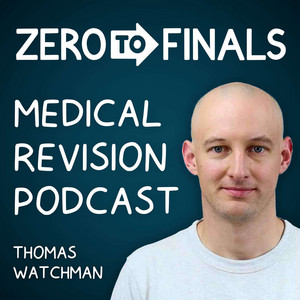 Cover: Zero to Finals Medical Revision Podcast