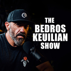 Cover: Bedros Keuilian Podcast Show