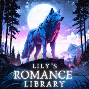 Cover: Lily’s Romance Library: Fantasy Werewolf Shifter Stories