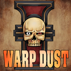 Cover: Warp Dust - Der 40k Podcast