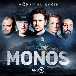 Cover: MONOS · Die Gefängnisinsel - Thriller-Hörspiel-Serie