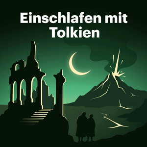 Cover: Einschlafen mit Tolkien