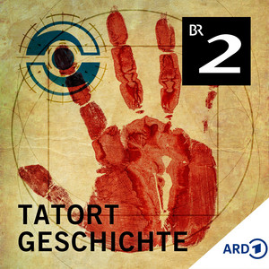 Cover: Tatort Geschichte - True Crime meets History