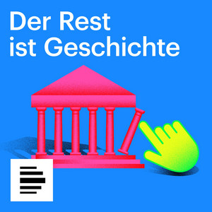 Cover: Der Rest ist Geschichte