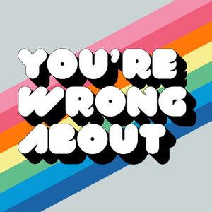 Cover: You're Wrong About