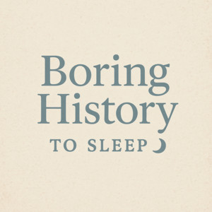 Cover: Boring History To Sleep