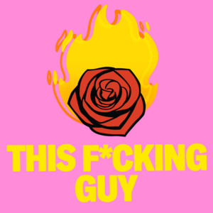 Cover: This F*cking Guy