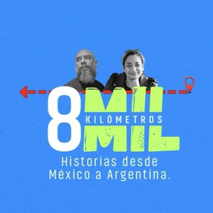 Cover: 8MKm, Historias de México y Argentina