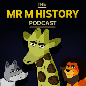 Cover: Mr M History Podcast