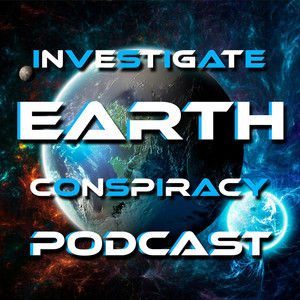 Cover: Investigate Earth Conspiracy Podcast