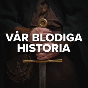 Cover: Vår Blodiga Historia