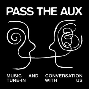 Cover: Pass The Aux