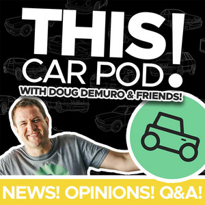 Cover: THIS CAR POD! with Doug DeMuro & Friends!