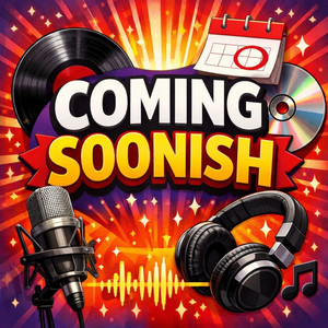 Cover: Coming Soonish