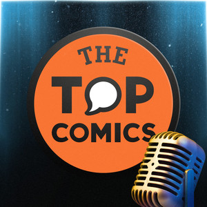 Cover: The Top Comics Podcast