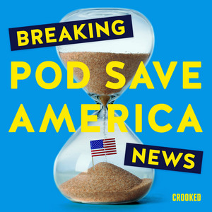 Cover: Breaking News from Pod Save America