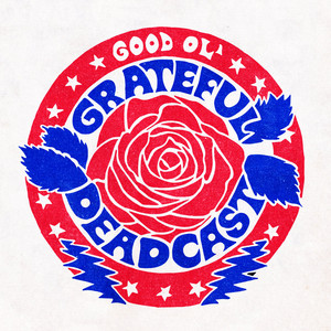 Cover: GOOD OL' GRATEFUL DEADCAST