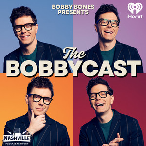 Cover: Bobby Bones Presents: The BobbyCast