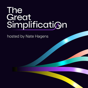 Cover: The Great Simplification with Nate Hagens
