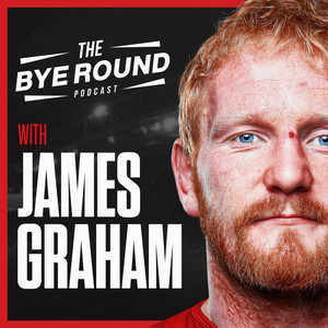 Cover: The Bye Round With James Graham
