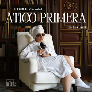 Cover: Ático Primera con Laia Castel