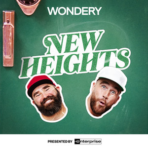 Cover: New Heights with Jason & Travis Kelce