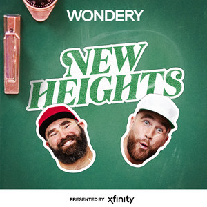Cover: New Heights with Jason & Travis Kelce