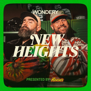 Cover: New Heights with Jason & Travis Kelce