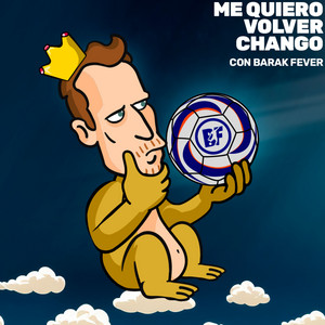 Cover: Me Quiero Volver Chango