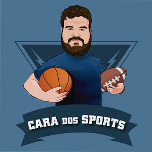 Cover: Cara dos Sports - NFL, NBA e muito mais!
